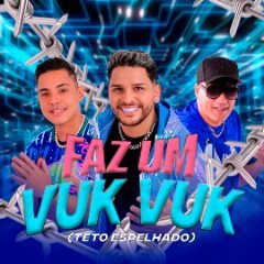 TURMA DA BREGADEIRA 2023 FAZ UM VUK VUK