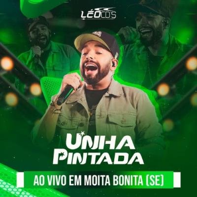 Unha Pintada - Ao Vivo em Moita Bonita