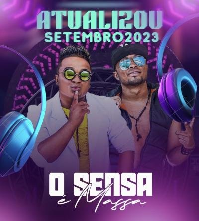 O SENSA É MASSA REPERTÓRIO NOVO ATUALIZOU OUTUBRO 2023