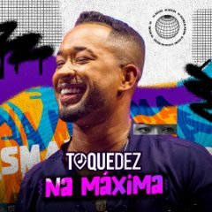 TOQUEDEZ NA MAXIMA  Atualizado Novembro 2023