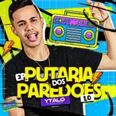 YTALO PISADINHA NOVO EP PUTARIA DOS PAREDÕES 1.0 2023