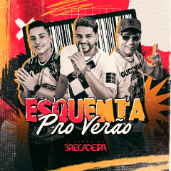 TURMA DA BREGADEIRA - EP ESQUENTAPROVERAO 2023