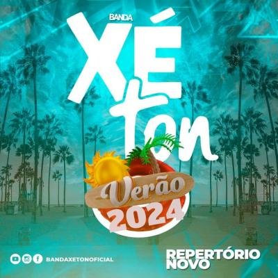 XÉ TON - CD NOVO 2024 REPERTORIO ATUALIZADO REPERTORIO NOVO CARNAVAL