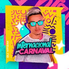 DJ HTZIM EP INTERNACIONAL PRA CARNAVAL