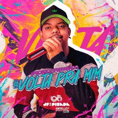 JF DA PISADA EP MARÇO 2024 - VOLTA PRA MIM