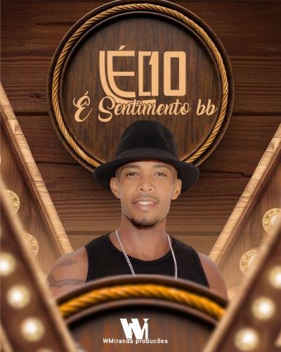 LEO 10 - É SENTIMENTO BB (CD VERAO 2024) MUSICAS NOVAS