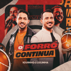 IGUINHO E LULINHA O FORRÓ CONTINUA 2024
