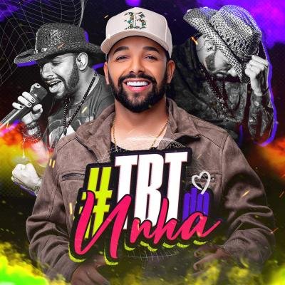UNHA PINTADA - TBT DO UNHA