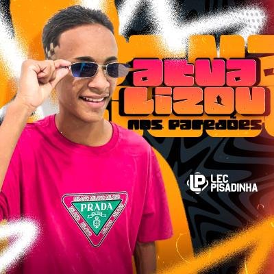 LEC PISADINHA PRA BATE NOS PAREDÂO ABRIL 2024