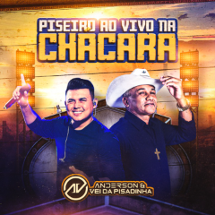 Anderson e o Vei da Pisadinha PIseiro Ao Vivo na Chácara 2024 -
