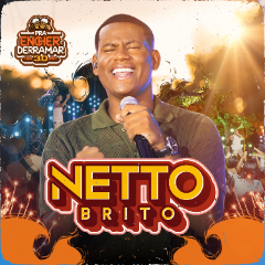 Netto Brito - Pra Encher e Derramar 3.0 OFICIAL