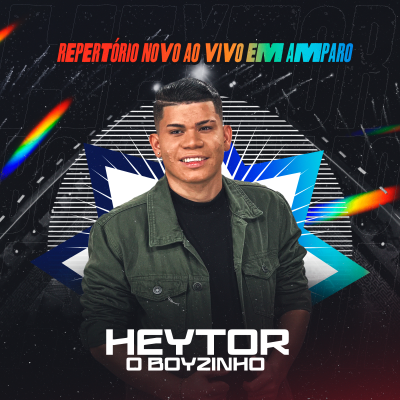 HEYTOR O BOYZINHO - AO VIVO EM AMPARO 2024 (MUSICAS NOVAS)