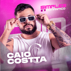 CAIO COSTTA SIMPLES E ROMANTICO