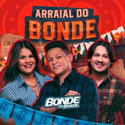 BONDE DO BRASIL - ARRAIAL DO BONDE 2024 MUSICAS NOVAS