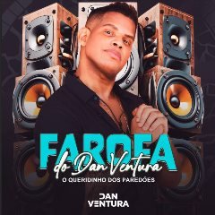 DAN VENTURA REPERTÓRIO NOVO FAROFA DO DAN VENTURA