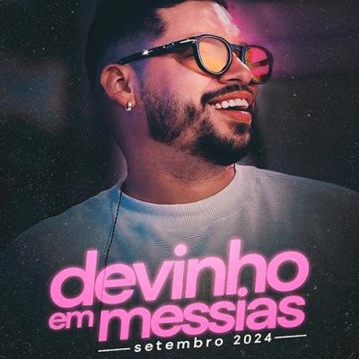 DEVINHO NOVAS AO VIVO EM MESSIAS-AL - TBT DO BOYZINHO AS MELHORES 2024 - ETN