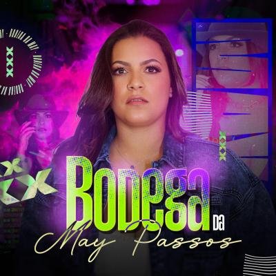 MAY PASSOS - VERAO 2025 ATUALIZADO REPERTORIO NOVO (MUSICAS NOVAS)