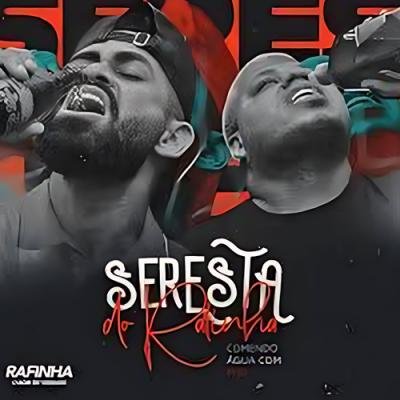 Rafinha O Bom De Verdade - Seresta do Rafinha - Comendo Água Com M10