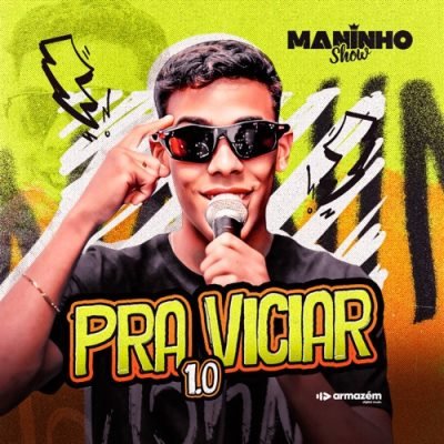 Maninho Show PRA VICIAR 1.0