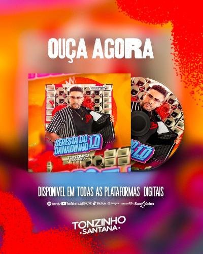 TONZINHO SANTANA 2025 - SERESTA DO DANADINHO 1.0