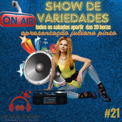 PROGRAMA SHOW DE VARIEDADES 21ª EDIÇÃO
