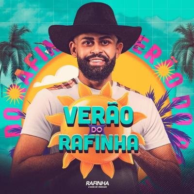Rafinha o Bom de verdade - Verão do Rafinha O Rojão Pesado