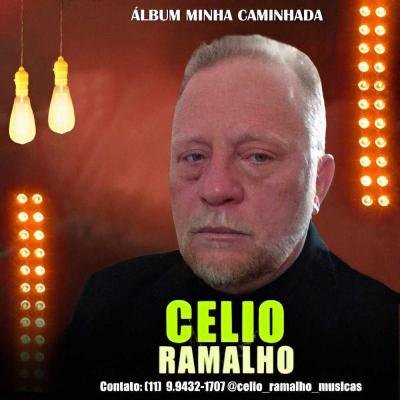 Celio Ramalho - Àlbum Minha Caminhada