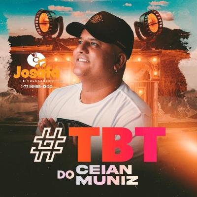 CEIAN MUNIZ - TBT DO CEIAN MUNIZ 2025