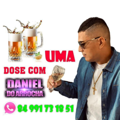 DANIEL DO ARROCHA - CD NOVO MUSICAS NOVAS 2025