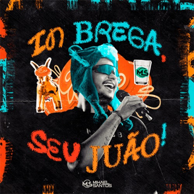 Mikael Santos - MS in Brega Seu Juao Sem Vinheta