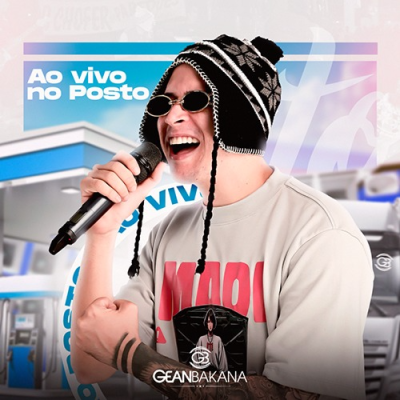 GEAN BAKANA - AO VIVO NO POSTO 2025