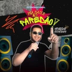HENRIQUE PISADINHA PRA TOCAR NO PAREDÃO 2025
