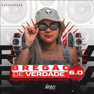 JENNY RIBEIRO - BREGAO DE VERDADE 6 - CD ATUALIZADO 2025