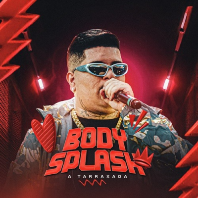 A TARRAXADA - BODY SPLASH CD NOVO SEM VINHETA