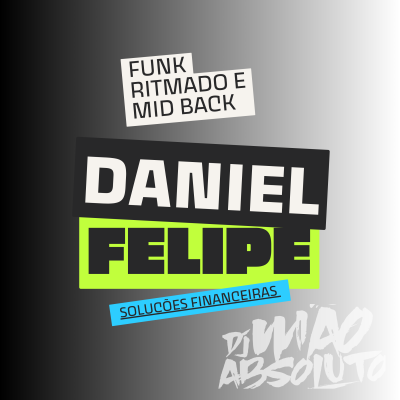 Daniel Felipe soluções financeiras Vol 01 2025