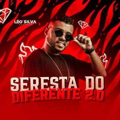 LEO SILVA O DIFERENTE - CD NOVO VERAO 2026 REPERTORIO ATUALIZADO MUSICAS NOVAS