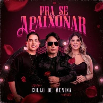 COLLO DE MENINA - PRA SE APAIXONAR 2026