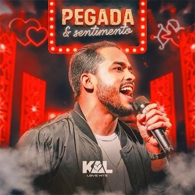 KAL LOVE HITS - PEGADA E SENTIMENTO VERAO 2026