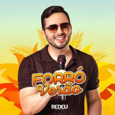 BEDEU QUIRINO - FORRÓ VERÃO REPERTORIO ATUALIZADO 2026