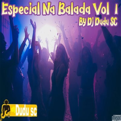 Especial Na Balada Vol 1 By Dj Dudu SC
