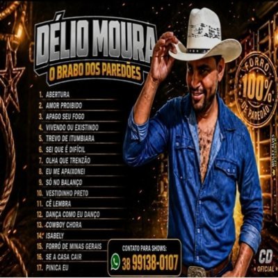 DÉLIO MOURA - REPERTORIO NOVO 2026 CD ATUALIZADO MUSICAS NOVAS (O BRABO DOS PAREDOES)