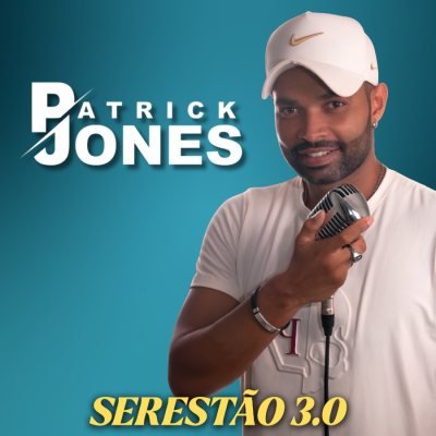 PATRICK JONES - SERESTAO 3.0 MUSICAS NOVAS 2026
