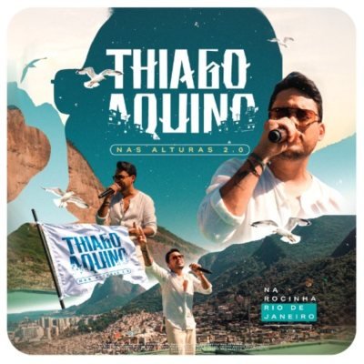 Thiago Aquino - Nas Alturas 2.0 - Ao Vivo Na Rocinha - Rio de Janeiro Repertório Atualizado