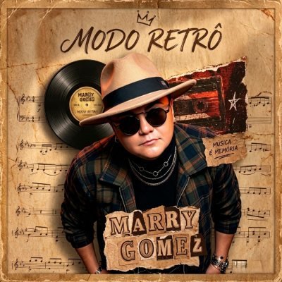 MARRY GOMEZ - MODO RETRÔ 2026 MUSICAS NOVAS REPERTORIO NOVO